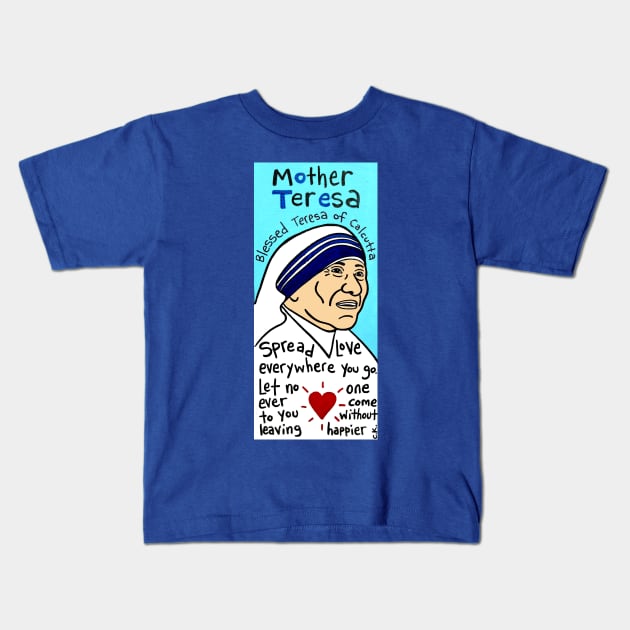 Mother Teresa Kids T-Shirt by krusefolkart